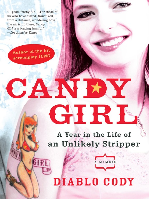 Title details for Candy Girl by Diablo Cody - Available